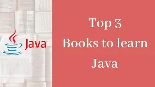 Top 3 Books to learn Java