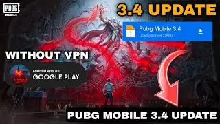 PUBG 3.4 UPDATE | HOW TO UPDATE PUBG 3.4 NEW UPDATE DOWNLOAD HERE