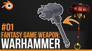 ⚒ Fantasy Game Weapon: Warhammer - Blender 2.79 Tutorial #01