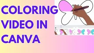 Tutorial : Make a Coloring Video in #canva?