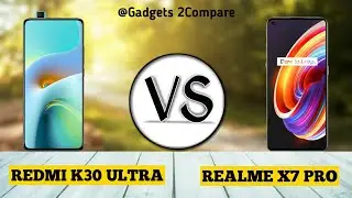 Redmi k30 Ultra vs Realme x7 pro mobile full comparison