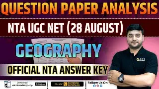 Geography | Question Paper Discussion | Re-Exam 28 August 2024 | NTA UGC NET | By AKJ Sir