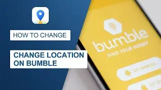 How To Change Location On Bumble without Bumble Travel Mode 2023 | iToolab AnyGo