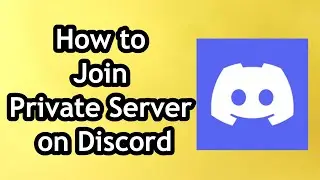 How to Join Private Server on Discord