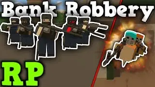 Cinematic Bank Robbery RP - Huge cop VS robber shootout ! - Unturned 3.0