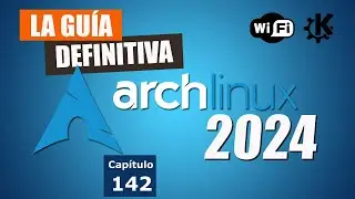 TODO sobre Arch Linux para 2024, fácil con Archinstall (Dualboot, KDE)