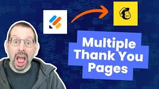 An EASY Way to Create Multiple Thank You Page Redirects for Mailchimp