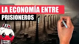 ✅ La economía OCULTA de los CAMPOS DE CONCENTRACIÓN | El libre-mercado tras las valla