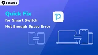 Smart Switch Not Enough Space Error - 4 Quick Fixes! [2024]