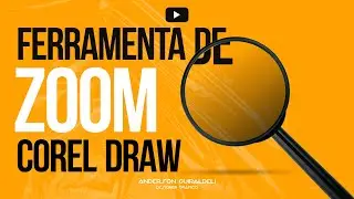 COMO UTILIZAR A FERRAMENTAR DE ZOOM NO COREL DRAW - ATALHOS DO ZOOM P/ VOCÊ FICAR MAIS RÁPIDO