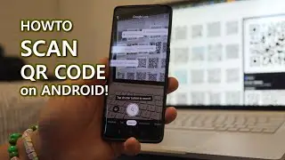 How to Scan QR Code on Android!