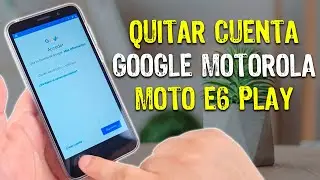 🥇 Quitar cuenta Google MOTO E6 Play 【 FRP 】