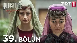 Yunus Emre 39.Bölüm