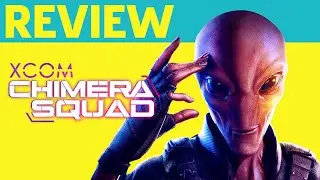 XCOM: Chimera Squad Review