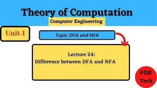 Lecture 24 : Difference between DFA and NFA