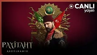 Payitaht Abdülhamid - Tüm Bölümler Canlı Yayın