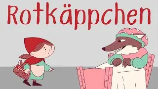 Learn German with Stories and Fairy Tales: Little Red Riding Hood. Rotkäppchen.