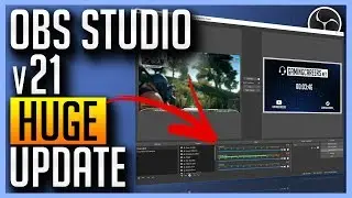 OBS v21 Update - Scripting, Audio Overhaul, Multiview + More!