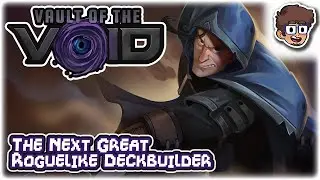 THE NEXT GREAT ROGUELIKE DECKBUILDER!! | Lets Try: Vault of the Void | Gameplay Preview