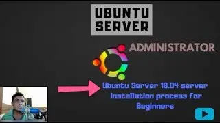 Learn Installing Ubuntu 18.04 LTS Server-Beginners Guide