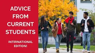 Advice from Current Students - International Edition!