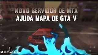 SERVIDOR DE MTA COM MAPA DO GTA V - RP*