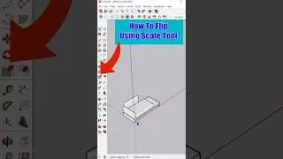 Flip Sides Using Scale Tool In SketchUp 
