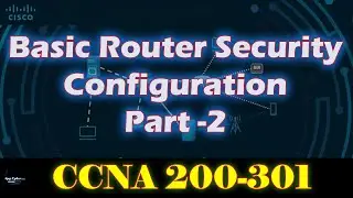 Basic Network Security Configuration // CCNA 200-301 Practical Lab Day 4