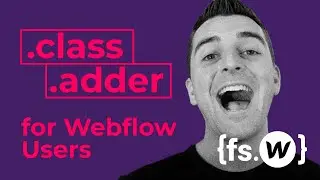 Class Adder Webflow Interactions Tool - Intro