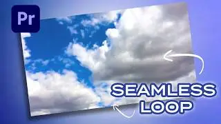 Seamless Cloud loop | Premiere Pro