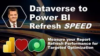 Visualize Dataverse to Power BI Refresh Performance