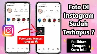 Cara Mengembalikan Foto Di Instagram Yang Sudah Terhapus