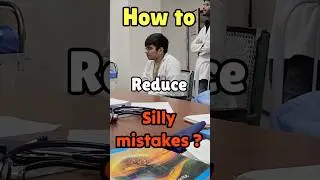 Silly mistakes ko kaise kam kare!?📝😳 