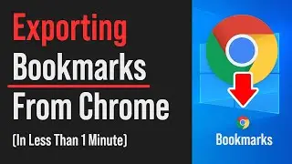 Export Chrome Bookmarks The Quick And Easy way (in new Chrome versions)