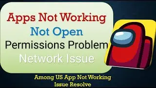 How to Fix Among US App Not Working | Not Open | Space Issue