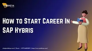 How to Start Career In SAP Hybris || SAP Hybris || SAP Hybris Training || Ambikeya