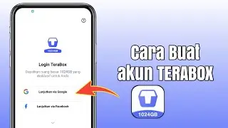 cara membuat akun TERABOX (bisa untuk backup semua data hp)