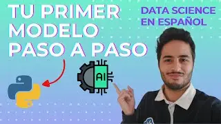 Tu Primer Modelo de Machine Learning | Data Science con Python | Inteligencia Artificial