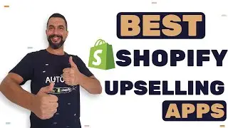 The Best Shopify Upsell And Cross-sell Apps To Increase Your Store Profits