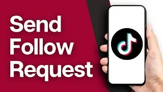 How To Send a Follow Request on TikTok | Send a Request on TikTok (2024)