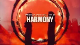 DaniOnceX, Sascha Nell, Luther - Harmony