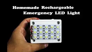 How to make Rechargeable Emergency LED Light (DIY)