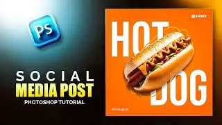 Social Media Post Design In Photoshop | Hot Dog | Step By Step Tutorial | Photoshop Tutorial