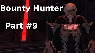 SWTOR - Bounty Hunter - Storyline Part #9