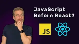 Should you REALLY learn JavaScript before React, Angular etc?