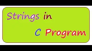 STRINGS IN C PROGRAM