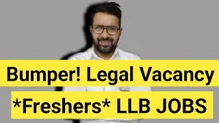 Bumper! Law Vacancy Out 2024 || * Freshers* LLB JOB