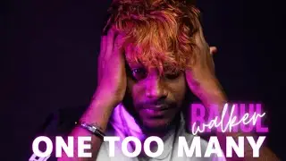 Rahul Walker - One Too Many (Music Video)