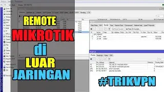 Mudah Cara Remote Mikrotik Dengan VPN