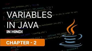 VARIABLES IN JAVA CHAPTER - 2 || NARESH SWAMI